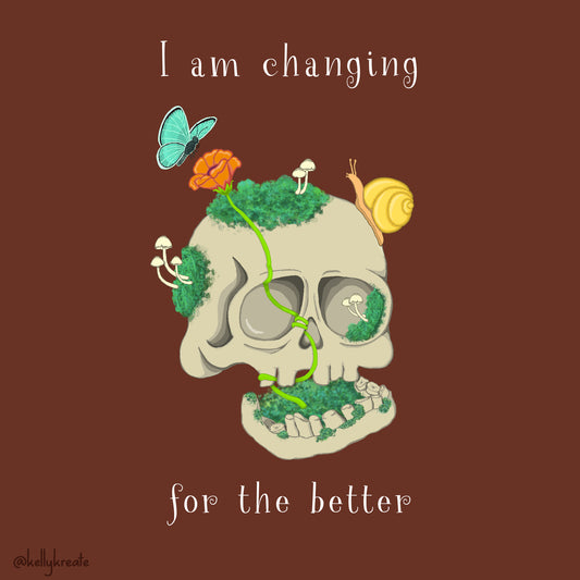 "Changing for the Better" Digital Print